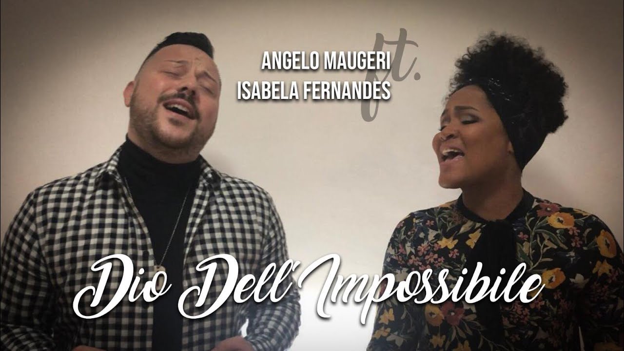 Angelo Maugeri - Dio Dell'Impossibile ft. Isabela Fernandes (Official Audio)