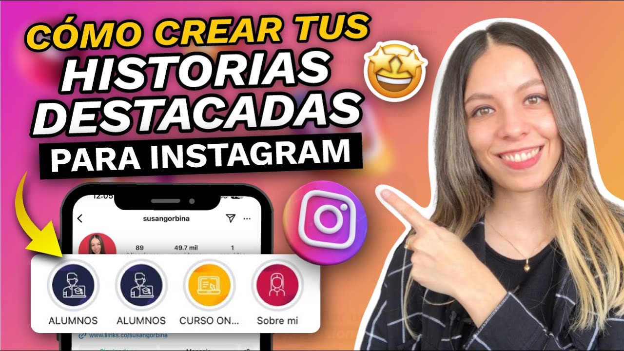 COMO CREAR LAS HISTORIAS DESTACADAS EN INSTAGRAM 🚀
