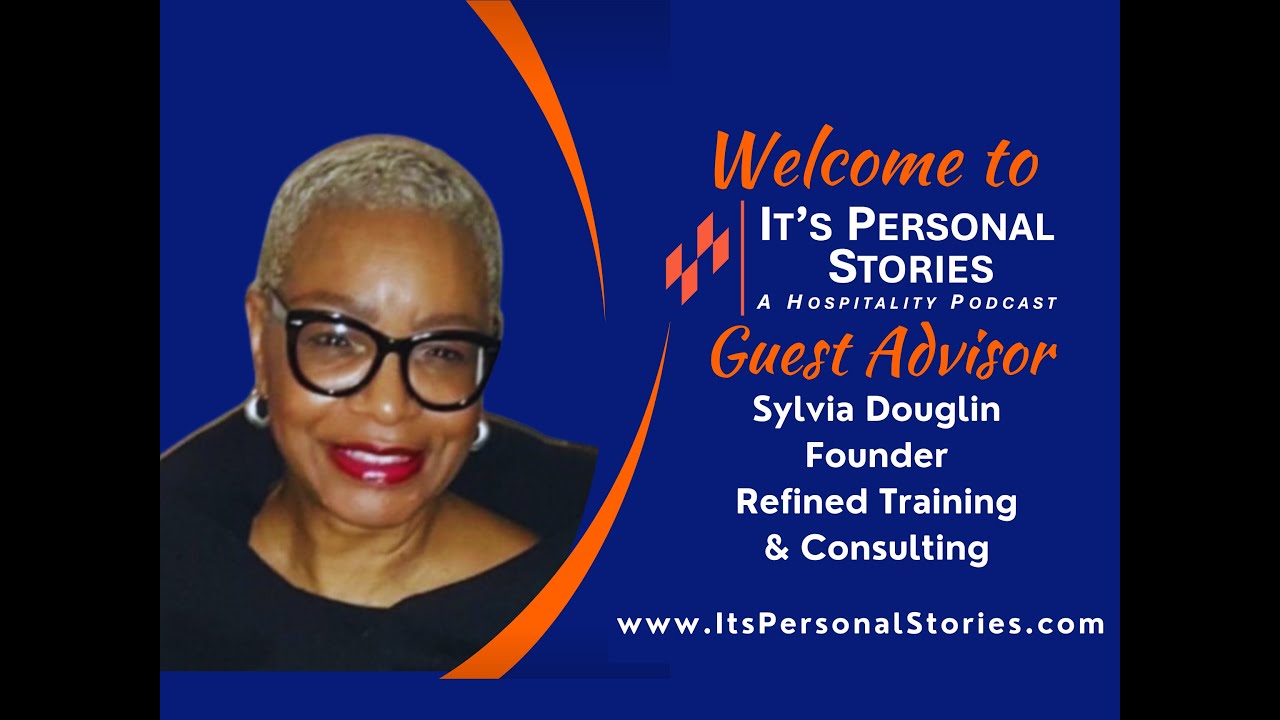 Sylvia Douglin, Founder, Refined Training & Consulting int. by Lan Elliott, It's Personal Stories