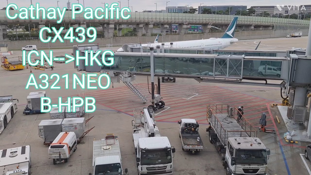 Cathay Pacific CX439 A321NEO Seoul/ICN to Hong Kong in Economy