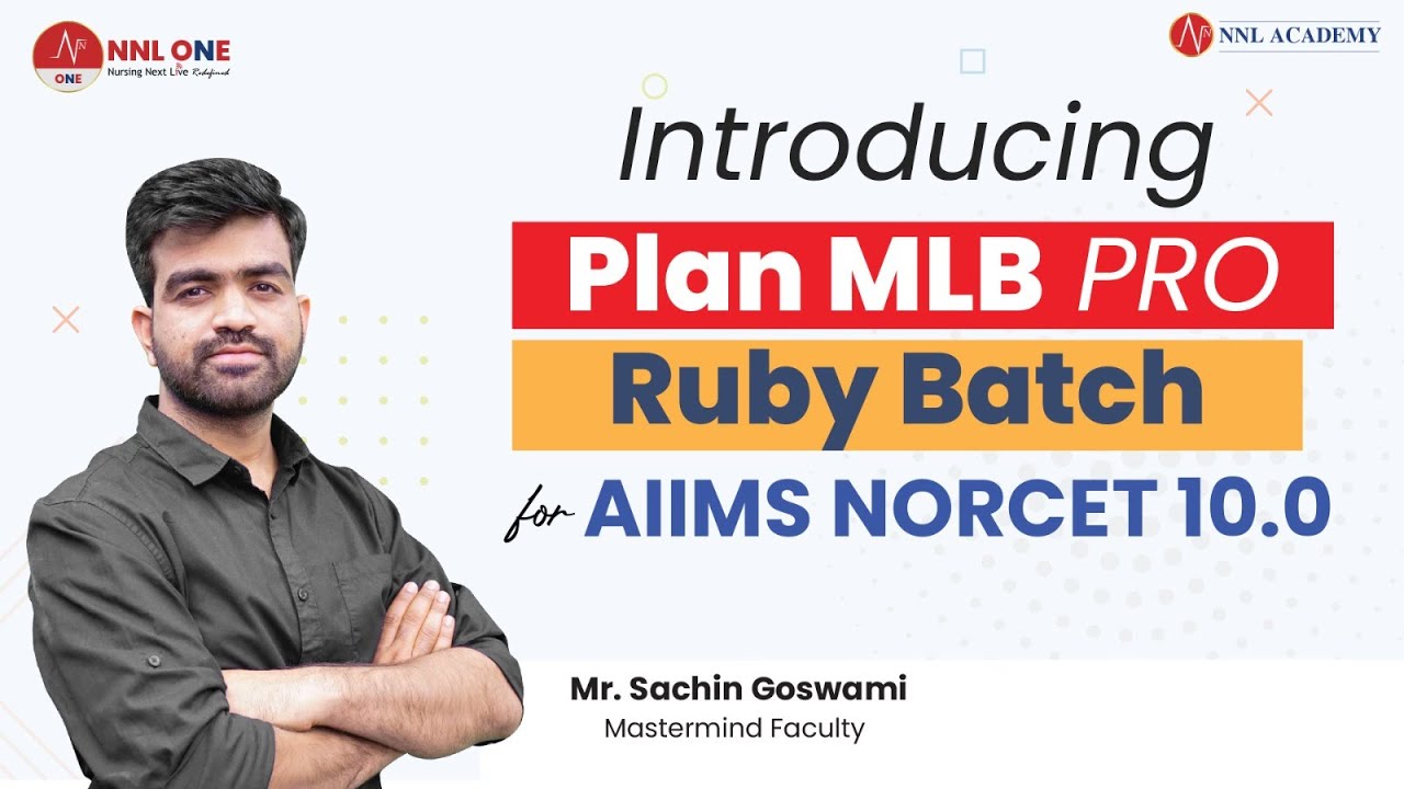 Introducing Plan MLB PRO Ruby Batch for NORCET 10.0 | NNL ONE