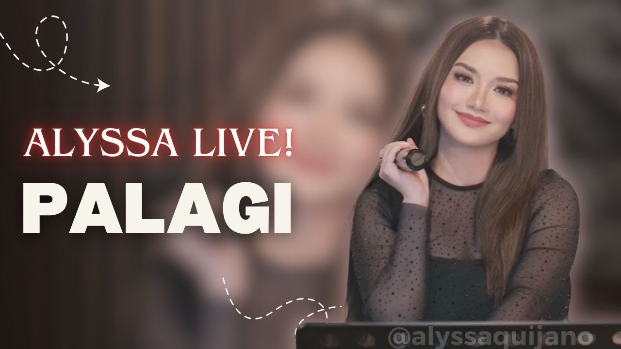 PALAGI - Alyssa Live! (TJ Monterde ft. KZ Tandingan)