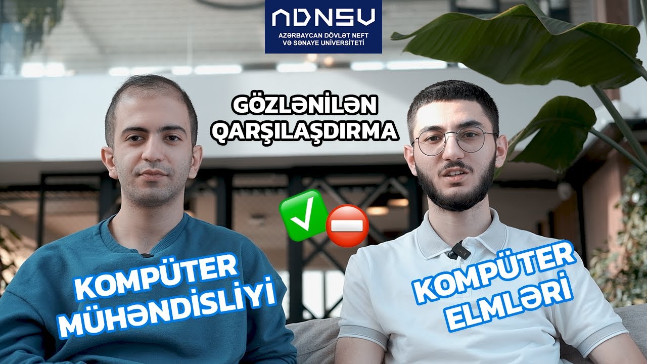 Kompüter Elmləri yoxsa Kompüter Mühəndisliyi⁉️ | ADNSU