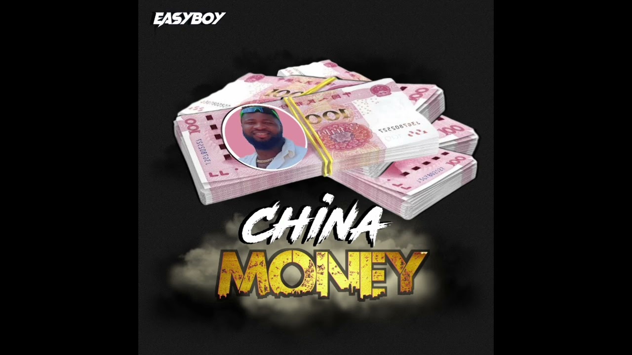 Easyboy - China money ( official audio )