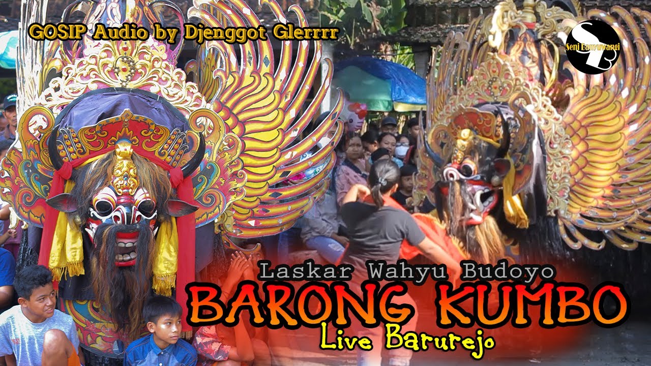 BARONG KUMBO GEDE - LWB // AUDIO GLEER GOSIP by Djenggot Audio
