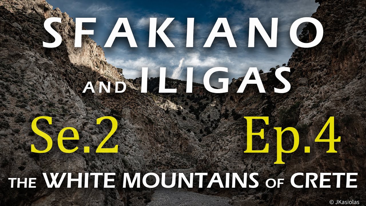 Sfakiano Gorge and Iligas Gorge - The White Mountains of Crete | Season 2 - Episode 4