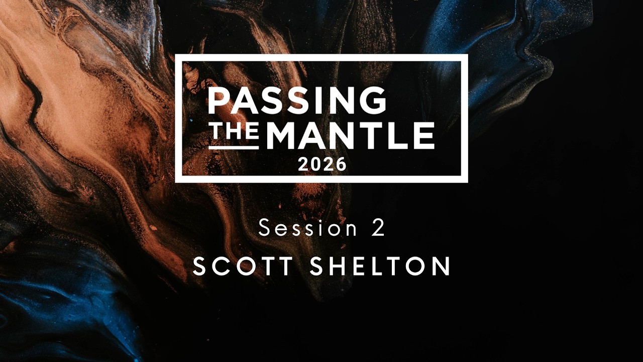 2 | 3.12.26 - Scott Shelton - Passing The Mantle
