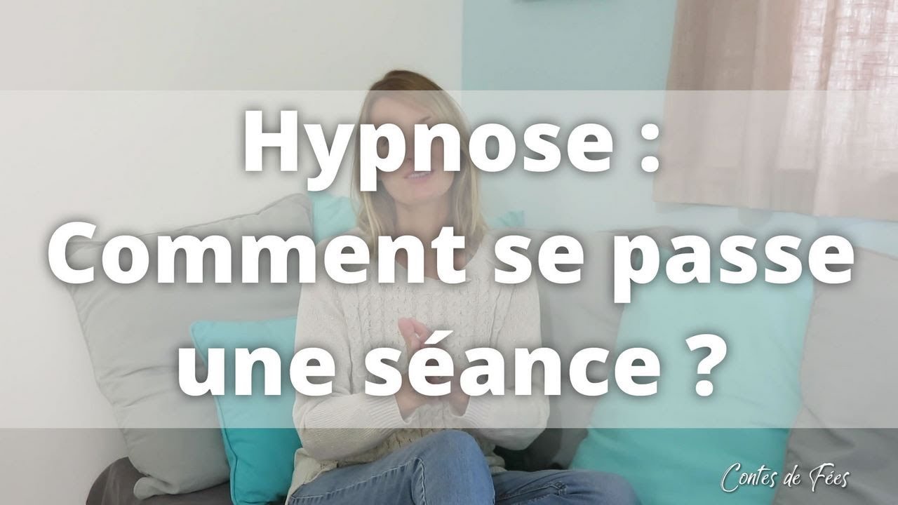 🌟 HYPNOSE : COMMENT se passe une SÉANCE ? 🌟