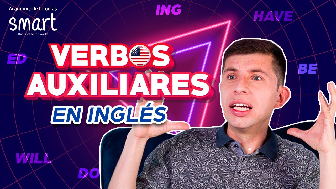 CÓMO USAR los VERBOS AUXILIARES en INGLÉS