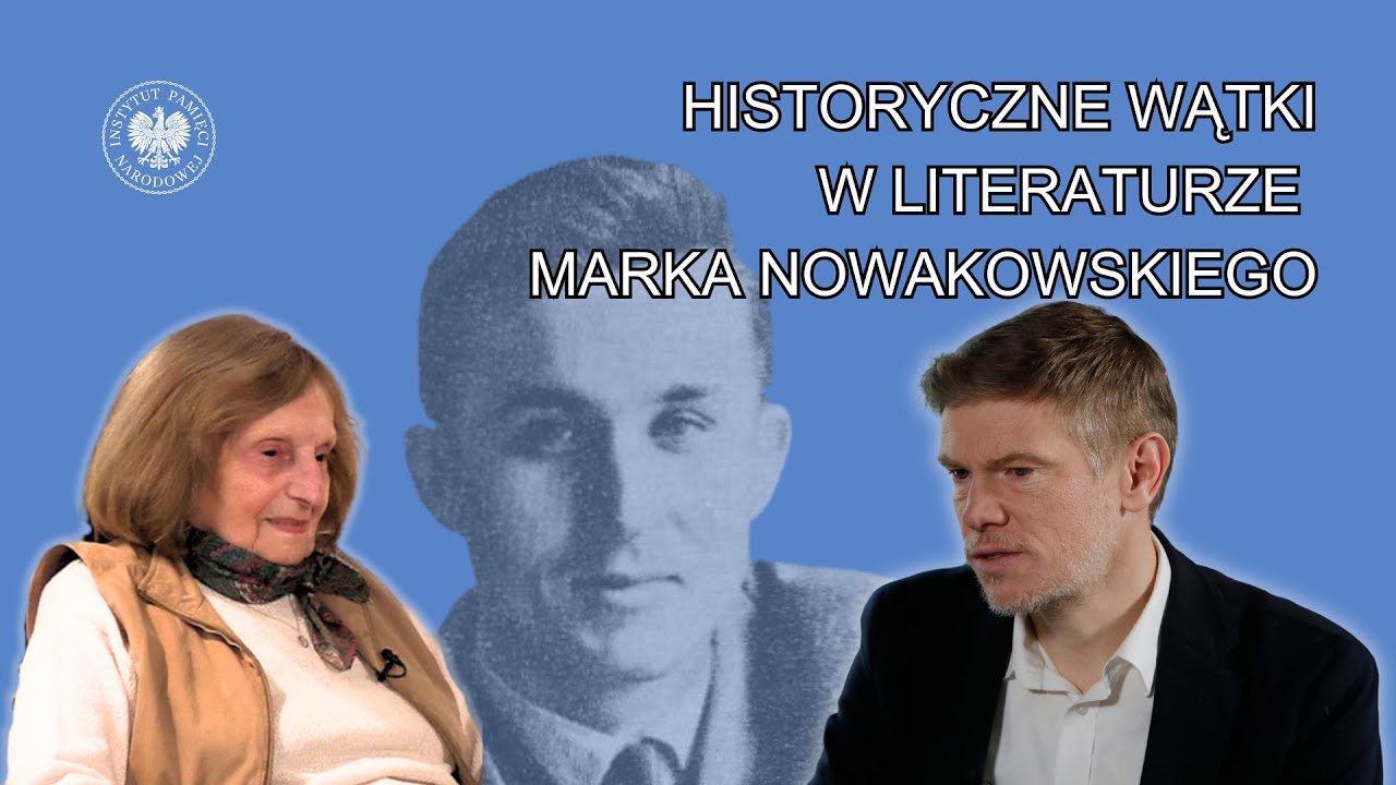 Historyczne wątki w literaturze Marka Nowakowskiego w związku z 90. rocznicą urodzin pisarza