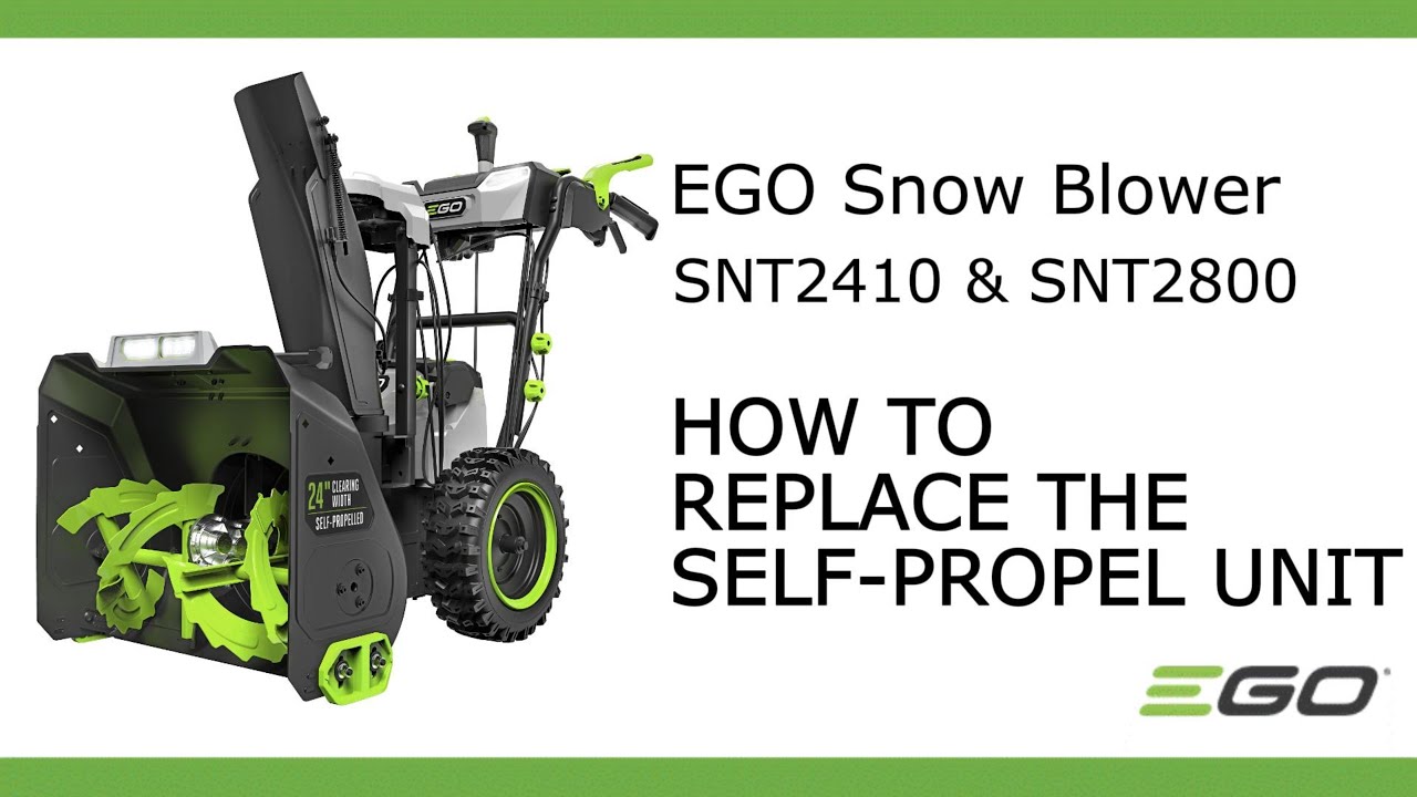 EGO SNT2410&SNT2800_How to Replace the Self-propel Unit