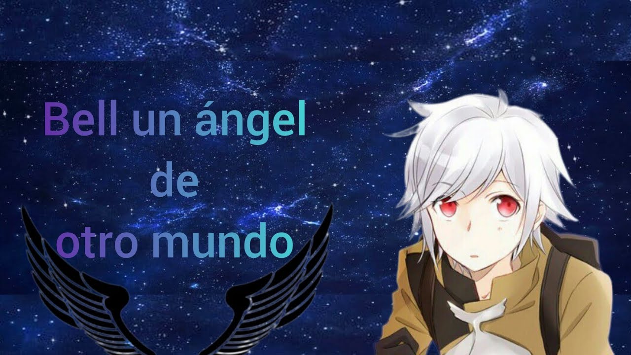 Bell un ángel de otro mundo. prólogo