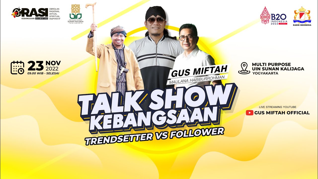 LIVE GUS MIFTAH - ORASI#33 UIN Sunan Kalijaga Yogyakarta  - Bersama GUS MIFTAH X Kadin Indonesia