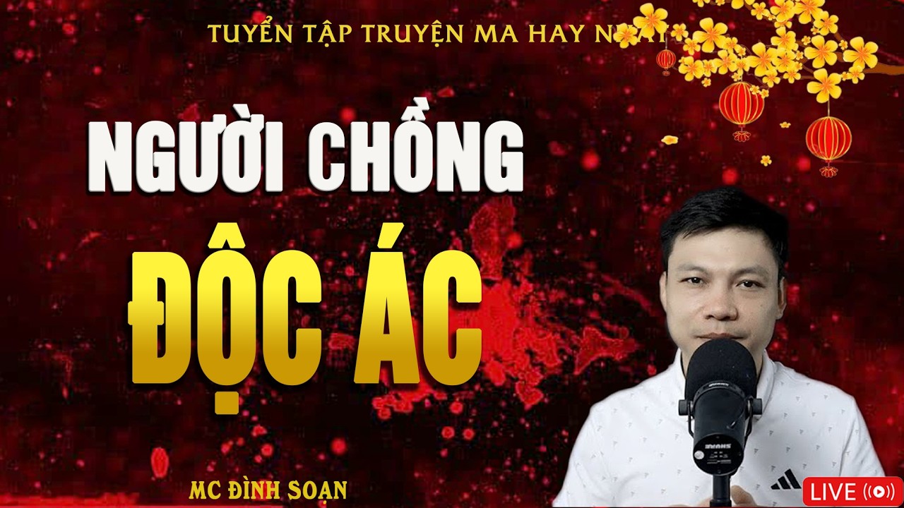 NGƯỜI CHỒNG ĐỘC ÁC - Giết Vợ Cặp Bồ | Truyện Ma Kinh Dị | Truyện Ma MC Đình Soạn Hay Nhất 2026