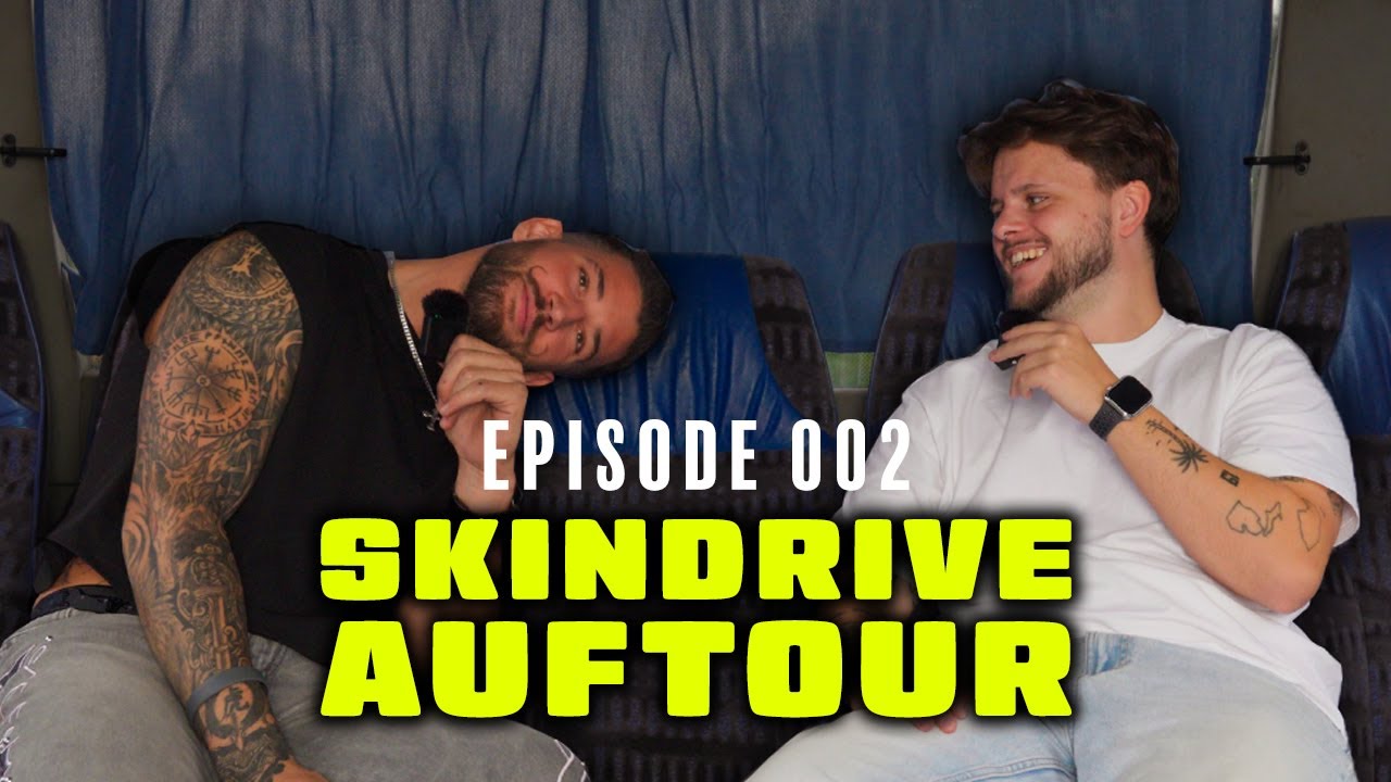 Endlich mal im Bus | SKINDRIVE AUF TOUR Ep. 002