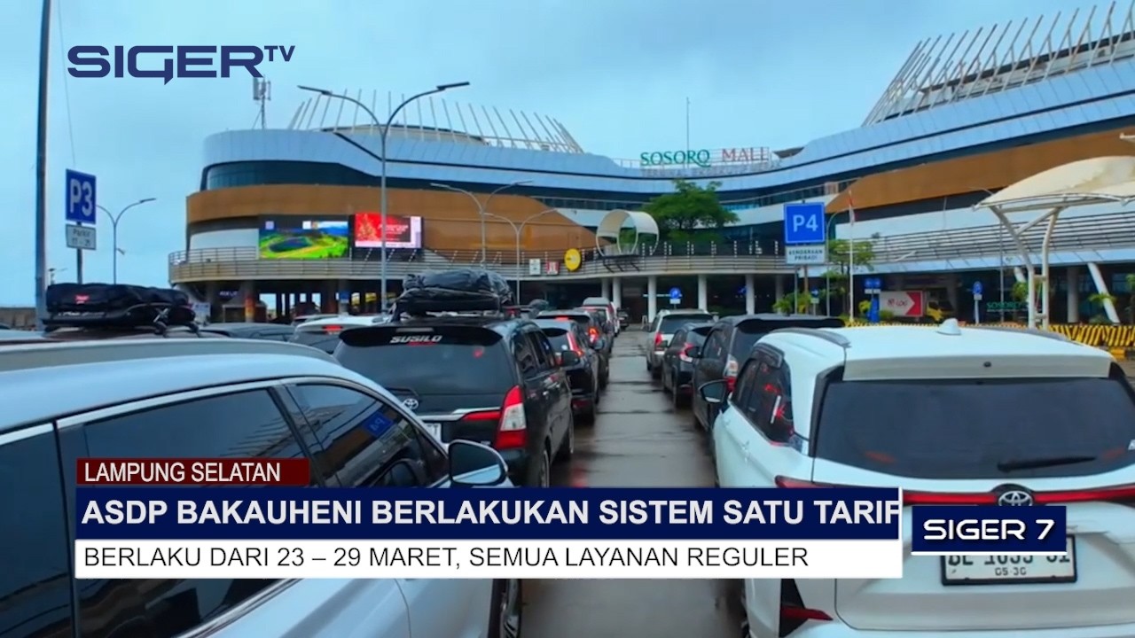 ASDP BAKAUHENI BERLAKUKAN SISTEM SATU TARIF BERLAKU DARI 23 – 29 MARET, SEMUA LAYANAN REGULER