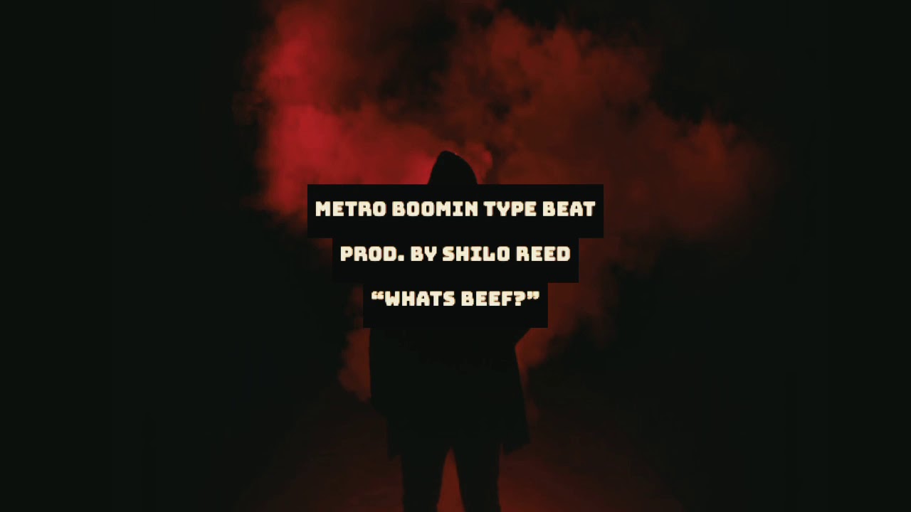 METRO BOOMIN TYPE BEAT | “WHATS BEEF?”