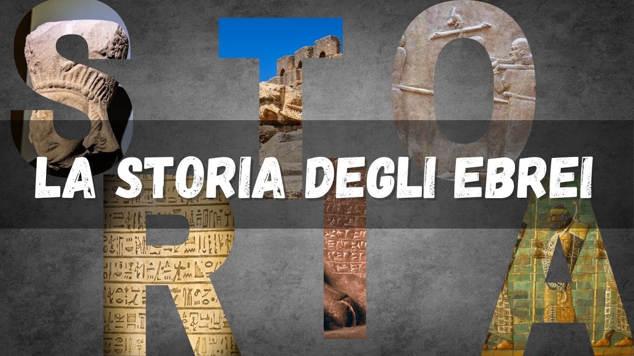 LA STORIA DEGLI EBREI