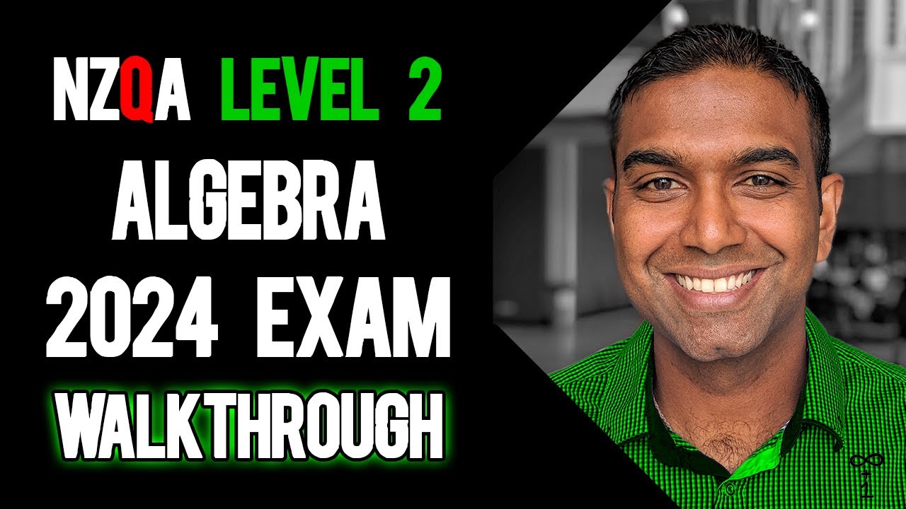 NCEA Level 2 Algebra 2024 NZQA Exam - Worked Answers