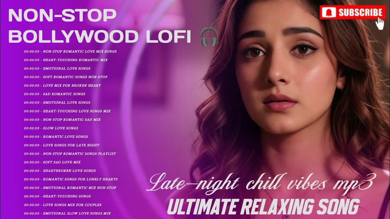 Non-Stop Hindi Lo-Fi Playlist | Late-Night Chill Vibes | Heart-Touching Songs – 85 🎧