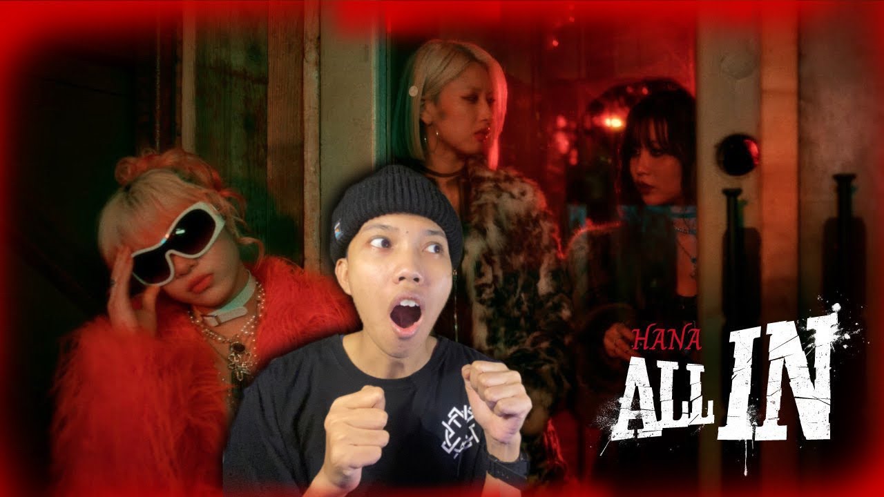 HANA / ALL IN -Music Video- || REACTION 