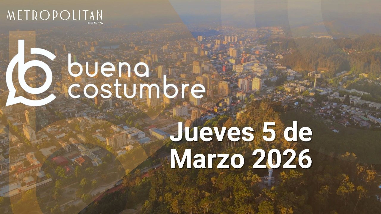 Buena Costumbre #1405 | Actualidad desde el Biobío | 05 marzo de 2026