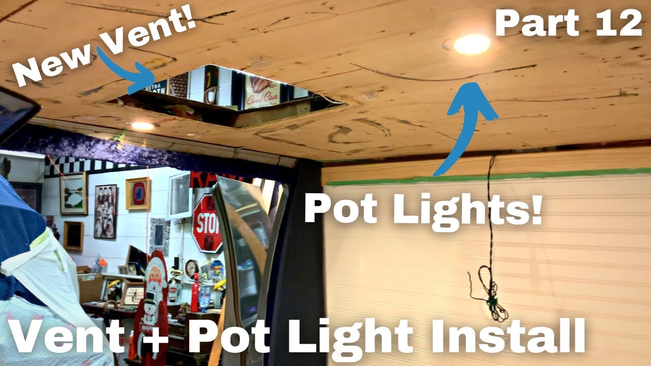 VAN LIFE | Van Ceiling Vent + Pot Light Install | 1978 Dodge Street Van Custom Interior Build Pt.12