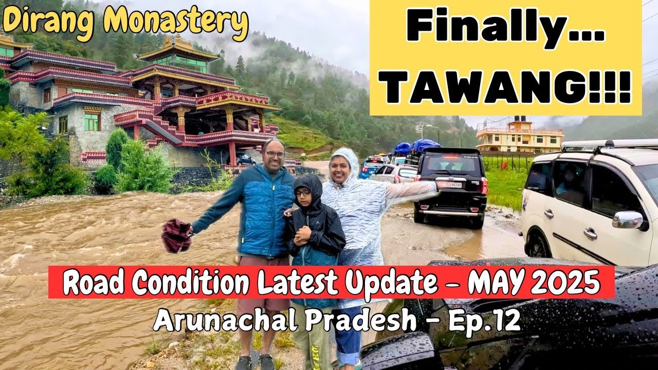 Dirang to Tawang via Sela Tunnel | Road Conditions | Dirang Monastery | Arunachal Ep12