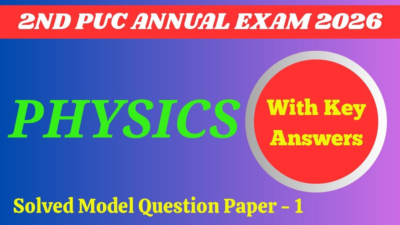 💥 2nd PUC PHYSICS SOLVED MODEL QUESTION PAPER 1 || 2025-26 #puc #viral #physics