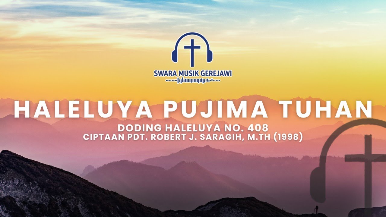 Haleluya Pujima Tuhan | Doding Haleluya No 408 | Lagu Rohani Simalungun
