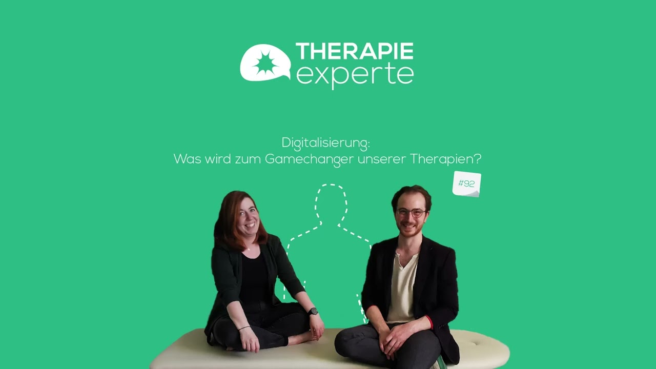 Digitalisierung: Was wird zum Gamechanger unserer Therapien? (#092)