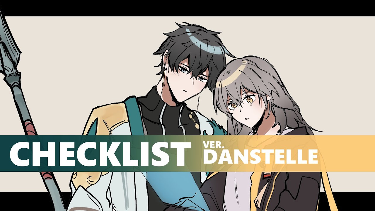 [Honkai Starrail] Danstelle : Checklist