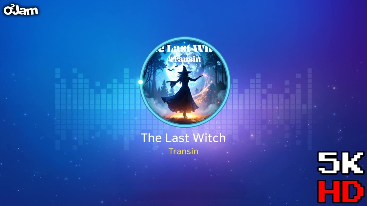[O2Jam : The Beginning] The Last Witch [5K HD17]