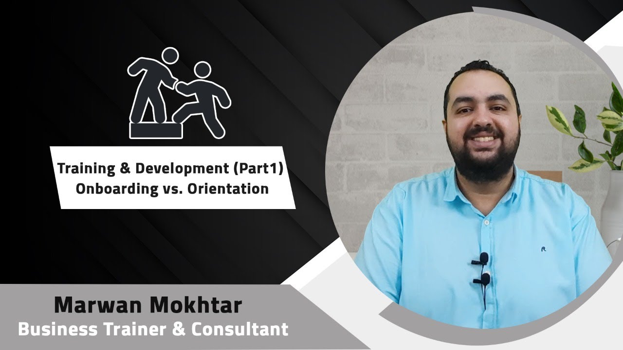 Training & Development  (Part 1) |   التدريب و التطوير (الجزء الأول)