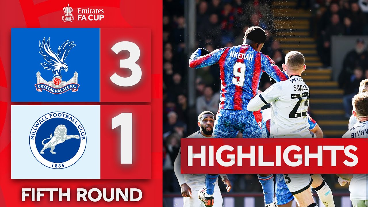 Palace Power Past 10-Man Millwall! | Crystal Palace 3-1 Millwall | Emirates FA Cup 2024-25