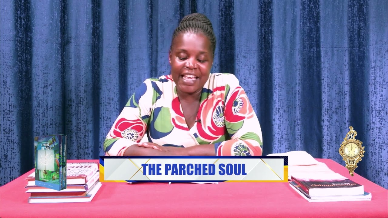 THE PARCHED SOUL  | MORNING DEVOTION