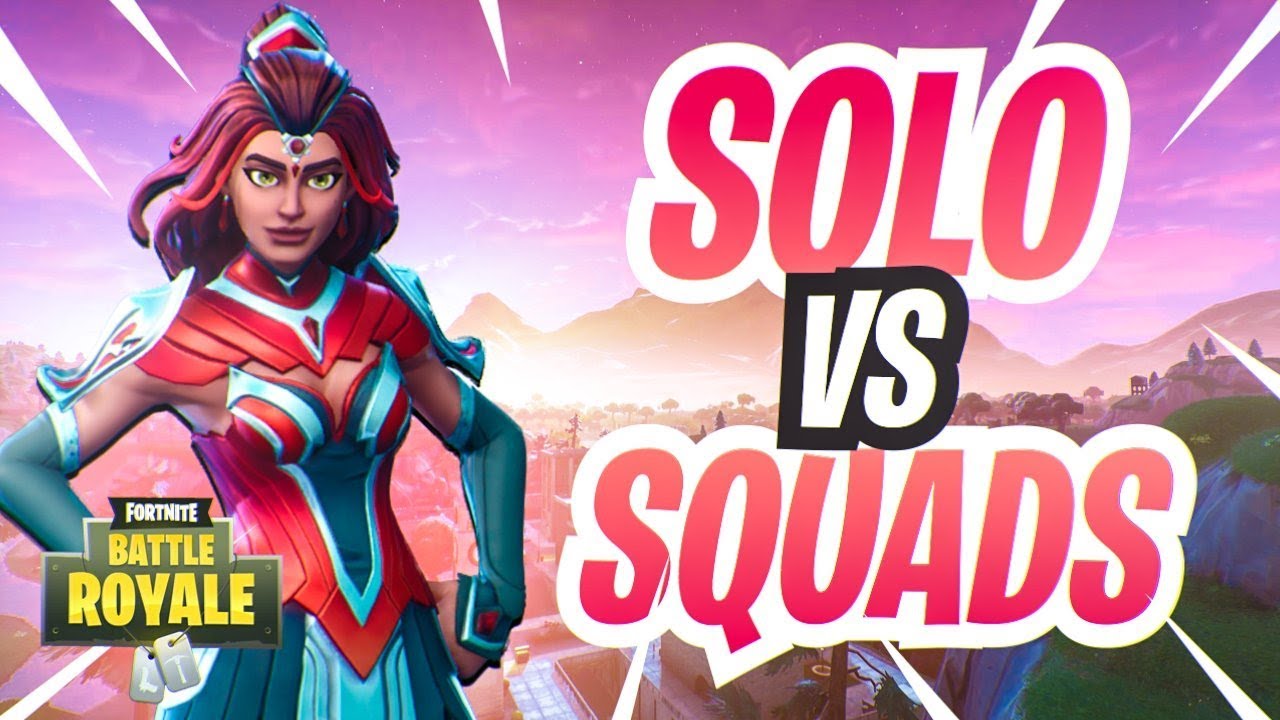 SOLO VERSES SQUADS! Fortnite Battle Royale