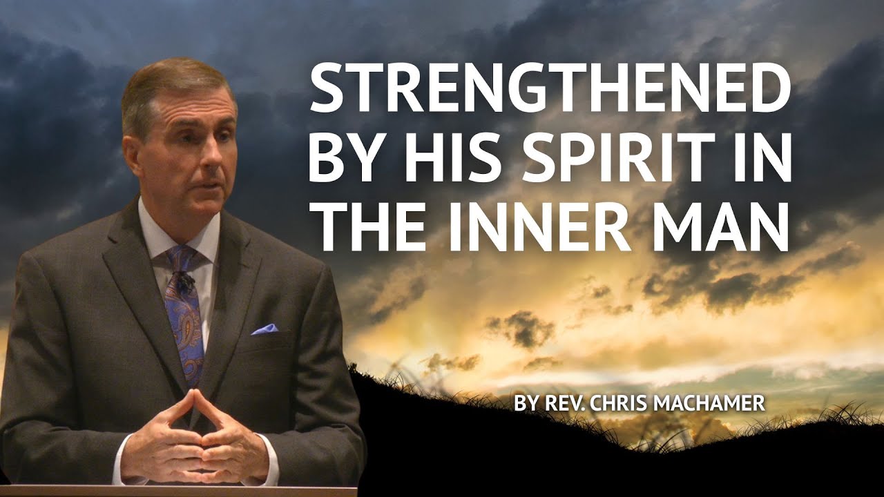 Strengthened by His Spirit in the Inner Man