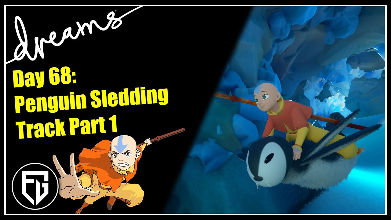 Creating a Fan-AVATAR Game! | Penguin Sledding Track Part 1 | [Day 68] [Dreams PS4]