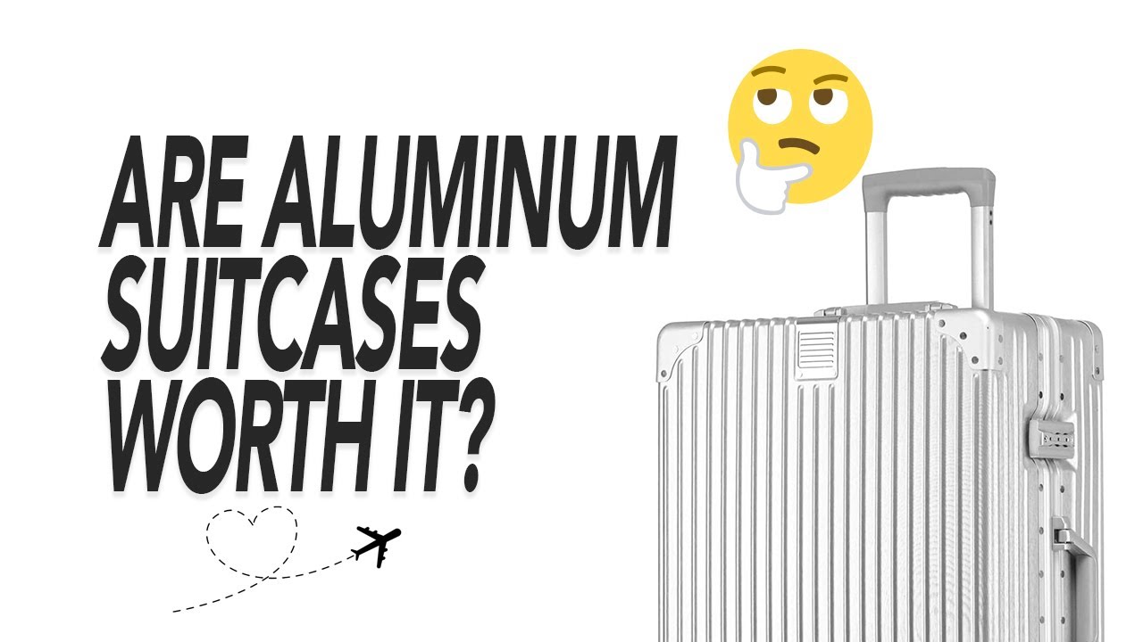 Are Aluminum Suitcases Worth It?