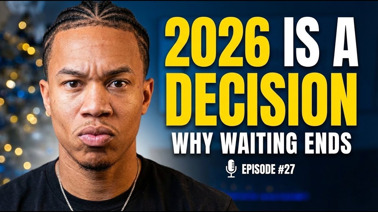No More Excuses in 2026 🔥 Take Control of Your Life | Episode 27