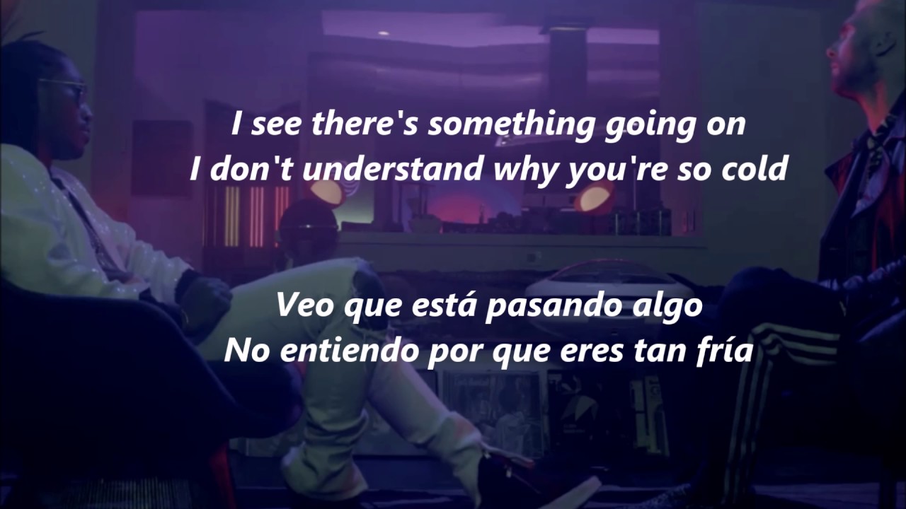 Maroon 5 Cold ft Future (lyrics english-spanish)Letra inglés-español