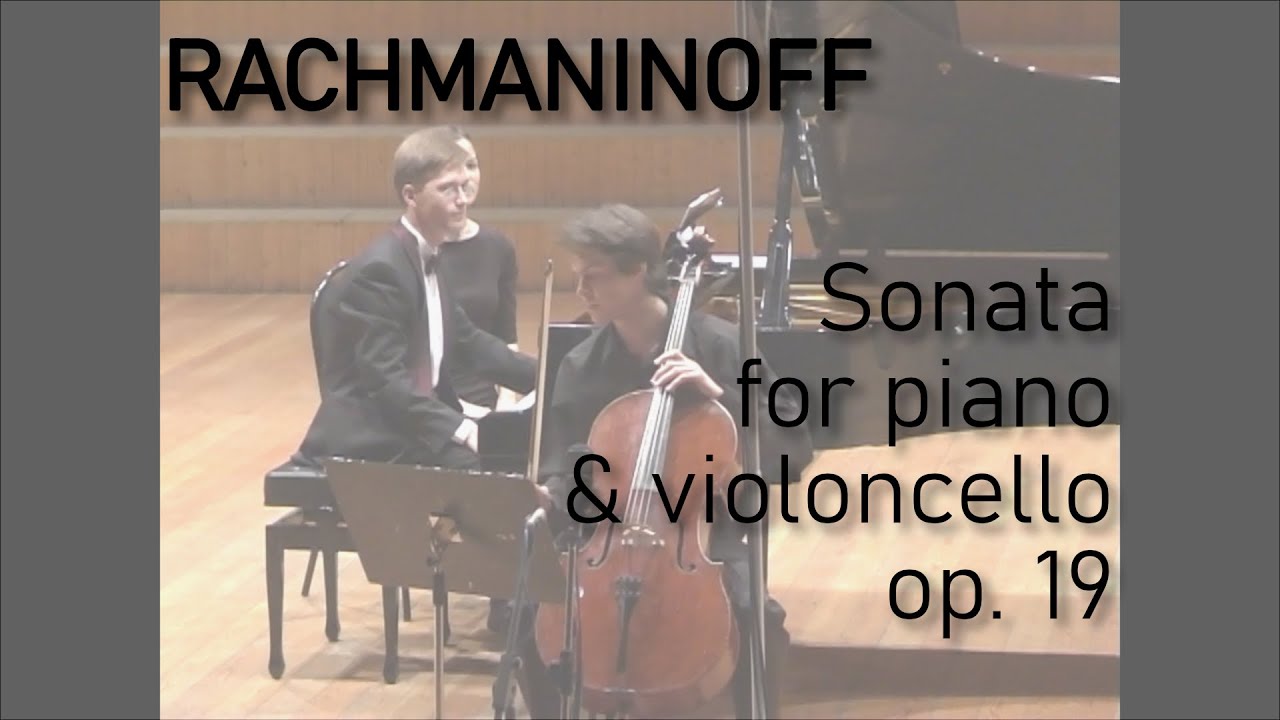 RACHMANINOFF. Sonata For Piano And Cello, op. 19. Gryaznov - Ryazantsev
