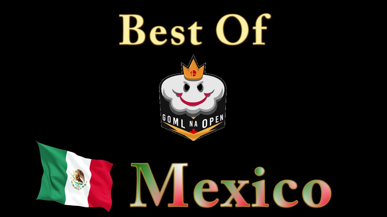 Best Of GOML NA Open - Mexico