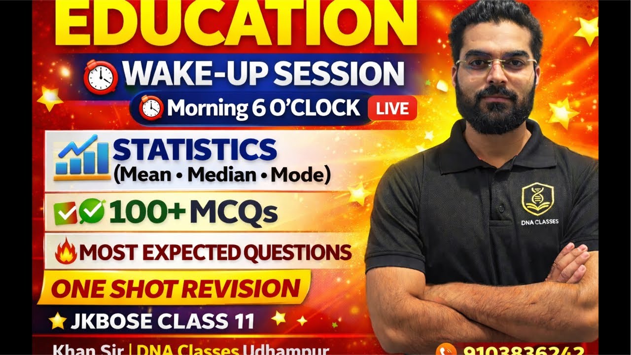 🔥Class 11th Education Wake-Up Session 🔥⏰ Morning 6:00AM #khansir #education #jkbose …