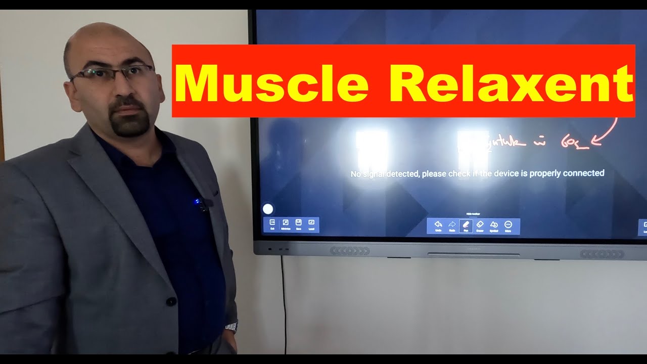 Muscle Relaxent المرخي العضلي