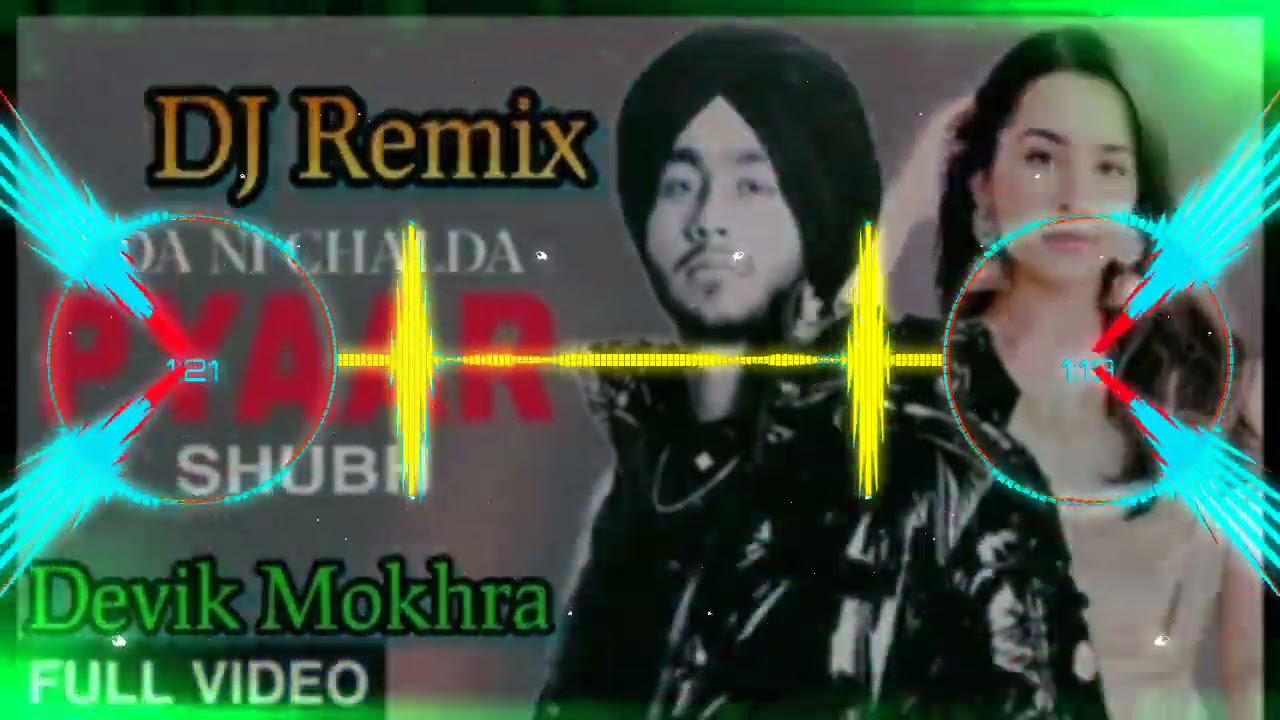 Eda Ni Chalda Pyar (DJ Remix)✓ New Punjabi Song 2022✓ Mix By DJ Devik Mokhra (Ankit Mokhra)