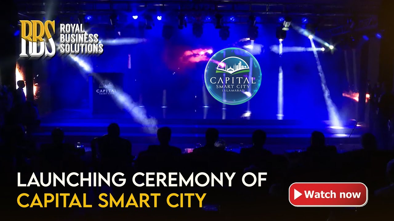Capital Smart City Islamabad Launching Ceremony | Highlights | Rbsland.com