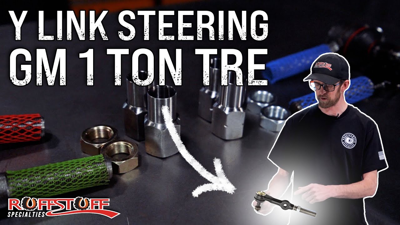 DIY Y Link Steering Using GM 1 Ton Tie Rod Ends