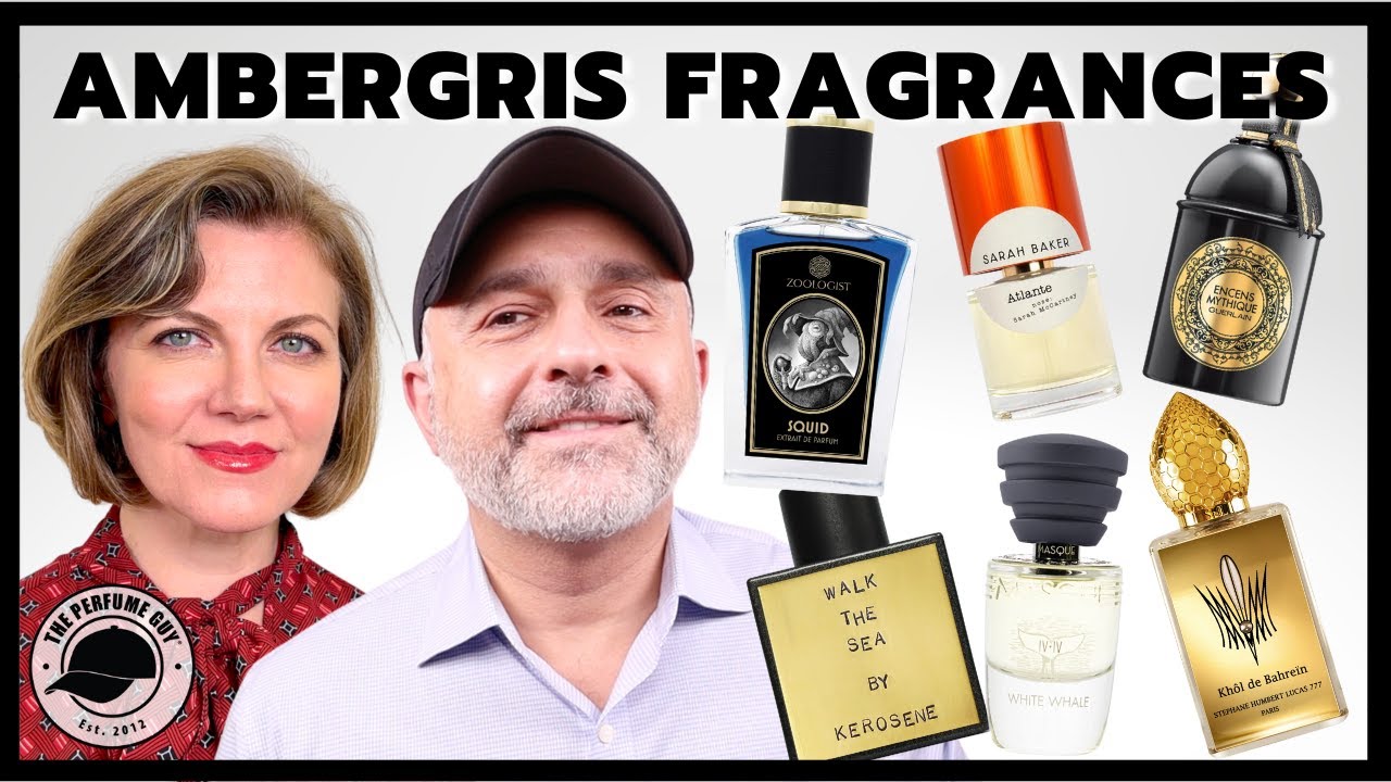 What Is AMBERGRIS? Top 20 AMBERGRIS FRAGRANCES | Perfumes Featuring Ambergris | Whale Poop?